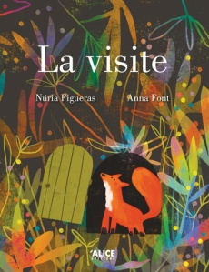 La visite - Figueras Nuria ; Font Anna ; Cohen Beucher Anne