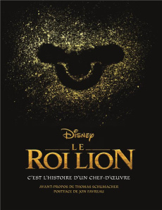 Disney Le Roi Lion. C'est l'histoire d'un chef-d'oeuvre - Finch Christopher ; Lassell Michael ; Goldman Mich