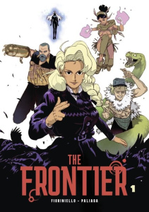 The Frontier Tome 1 - Fioriniello Alessio ; Paliaga Jacopo ; Migliacco C
