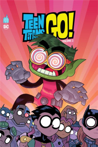 Teen Titans Go ! Tome 2 - Fisch Sholly ; Hagan Merrill ; Wolfram Amy ; Bates