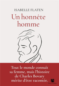 Un honnête homme - Flaten Isabelle