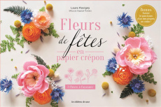 COFFRET FLEURS DE FETES EN PAPIER CREPON - FLAVIGNY LAURA