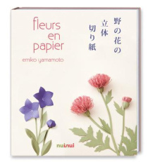 Fleurs en papier - Yamamoto Emiko ; Breffort Cécile