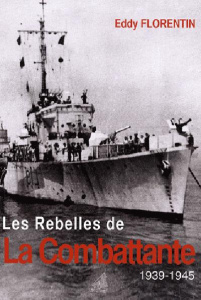 Les rebelles de La Combattante. Edition revue et augmentée - Florentin Eddy ; Zang Jacques