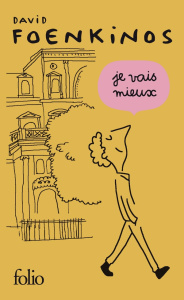 Je vais mieux. Edition collector - Foenkinos David