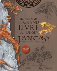 Le grand livre du dessin fantasy - FOLLENN