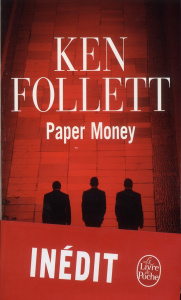 Paper Money - Follett Ken ; Mikhalkova Viviane