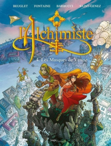 L'alchimiste Tome 4 : Les masques de Venise - Beuglet Nicolas ; Fontaine Maxime ; Saint-Genez Al