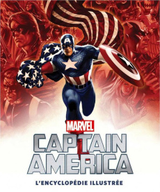 Captain America. Encyclopédie illustrée - Forbeck Matt ; Cowsill Alan ; Wallace Daniel ; Lee