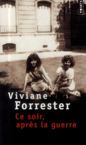 Ce soir, après la guerre - Forrester Viviane