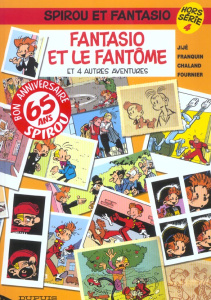 Spirou et Fantasio Tome 4 : Fantasio et le fantôme - FOURNIER/JIJE