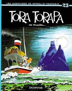 Spirou et Fantasio Tome 23 : Tora-Torapa - FOURNIER