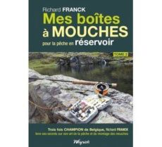 Boites a mouches (mes) tome 2 peche en reservoir - Franck R.