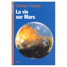La vie sur Mars - Frankel Charles