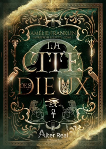 La prêtresse d'Egypte Tome 1 : La cité des dieux - Franklin Amelie