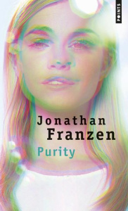 Purity - Franzen Jonathan ; Deparis Olivier