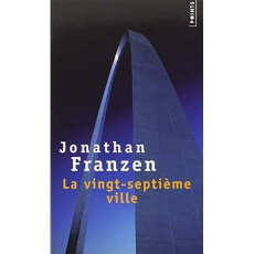 La vingt-septième ville - Franzen Jonathan ; Ménard Jean-François