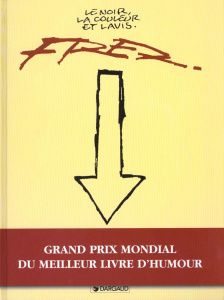 Le noir, la couleur et lavis - FRED