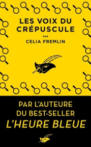 Les voix du crépuscule - Fremlin Celia ; Lacube Marie-Josée