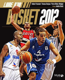 Basket 2012 - Friconnet Fabien ; Berjoan Thomas ; Matigot Pierre