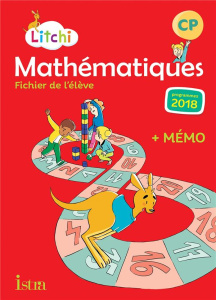 Mathématiques CP Litchi. Fichier élève, Edition 2019 - Fritz Didier ; Vilaro Catherine