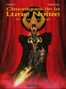 Chroniques de la Lune Noire Tome 10 : L'aigle foudroyé - Froideval François