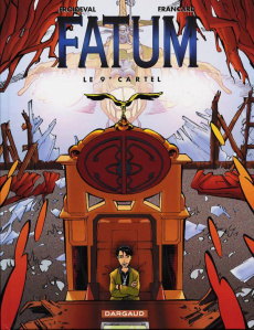 Fatum Tome 9 : Le 9ème cartel - FROIDEVAL FRANCOIS