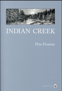 Indian creek, un hiver au coeur des Rocheuses. Edition anniversaire - Fromm Pete ; Lagae-Devoldère Denis