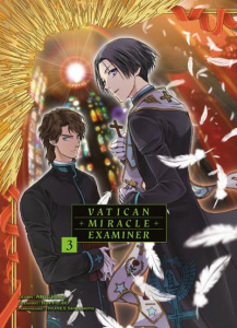 Vatican Miracle Examiner Tome 3 - Fujiki Rin ; Hino Anju ; Shibamoto Thores ; Nabhan
