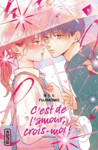 C'est de l'amour, crois-moi ! - Tome 5 - FUJIMOMO