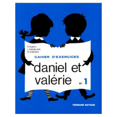 DANIEL ET VALERIE. Livret 1, Cahier d'exercices - Furcy P ; Houblain L ; Vincent R
