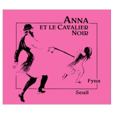 Anna et le Cavalier Noir - FYNN