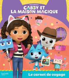 Gabby et la maison magique : Le carnet de voyage - UNIVERSAL STUDIOS