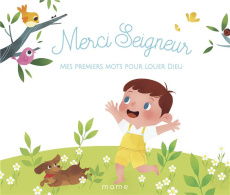 Merci Seigneur. Mes premiers mots pour louer Dieu - Gadient Augustine ; Zang Hengjing