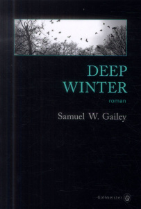 Deep Winter - Gailey Samuel W. ; Derajinski Laura
