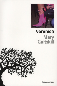 Veronica - Gaitskill Mary ; Mayoux Suzanne V.