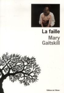 La faille - Gaitskill Mary ; Nasalik Madeleine