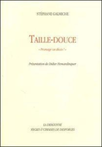 Taille-douce - Galmiche Stéphane