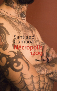 Nécropolis 1209 - Gamboa Santiago ; Gaudry François