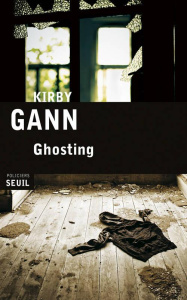 Ghosting - Gann Kirby ; Esch Jean