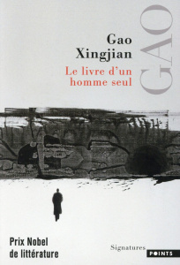 Le livre d'un homme seul - Gao Xingjian ; Dutrait Noël ; Dutrait Liliane