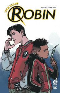 Teen Titans : Robin - Garcia Kami ; Picolo Gabriel ; Haynes Rob ; Calder