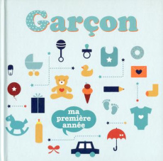 Garçon, ma première année - COLLECTIF