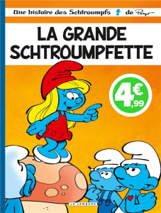 Les Schtroumpfs Tome 28 : La Grande Schtroumpfette - Prix Réduit Indispensables 2022 - GARRAY/JOST ALAIN