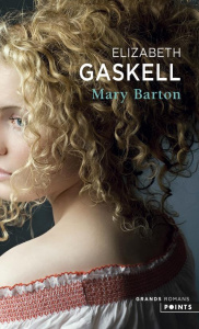 Mary Barton - Gaskell Elizabeth ; Du Sorbier Françoise