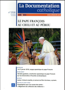 La documentation catholique N°2530, avril 2018 : Le Pape François au Chili et au Pérou - Gaulmyn Isabelle de