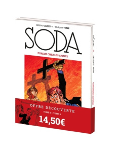 Soda - Offre découverte : 2 tomes pour le prix de 1 - Tomes 5 et 6 - Gazzotti Bruno ; Tome Philippe