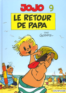 Jojo Tome 9 : Le retour de papa - Geerts André