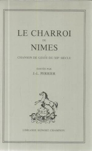 CHARROI DE NIMES (LE).TRADUCTION EN FRANCAIS MODERNE - GEGOU FABIENNE -ED-