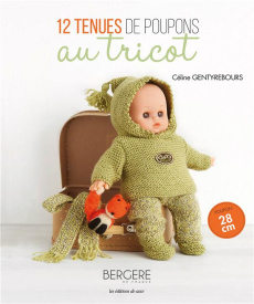 12 tenues de poupons au tricot - Genty-Rebours Céline ; Barbecot Didier